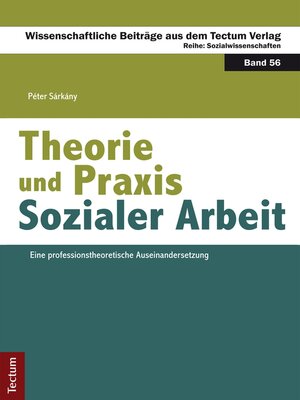 cover image of Theorie und Praxis Sozialer Arbeit